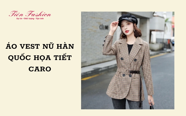 Áo khoác vest nữ thời trang Hàn Quốc - vest caro