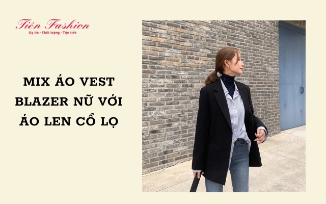 Áo vest blazer nữ Hàn Quốc – áo cổ lọ